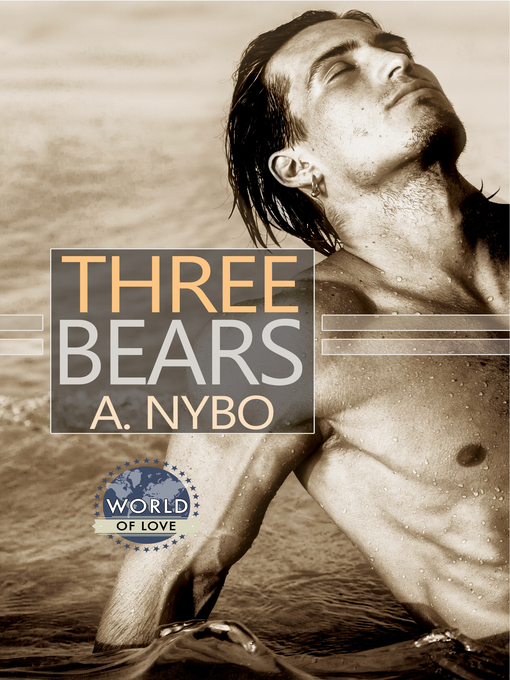 Title details for Three Bears by A. Nybo - Available